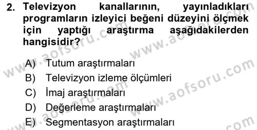 Radyo ve Televizyon İşletmeciliği Dersi 2015 - 2016 Yılı (Final) Dönem Sonu Sınav Soruları 2. Soru