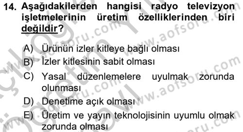 Radyo ve Televizyon İşletmeciliği Dersi 2016 - 2017 Yılı 3 Ders Sınav Soruları 14. Soru