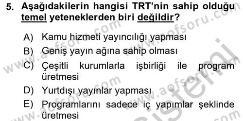 Radyo ve Televizyon İşletmeciliği Dersi 2016 - 2017 Yılı 3 Ders Sınav Soruları 5. Soru
