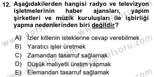 Radyo ve Televizyon İşletmeciliği Dersi 2016 - 2017 Yılı (Vize) Ara Sınav Soruları 12. Soru