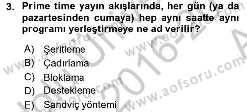 Radyo ve Televizyon İşletmeciliği Dersi 2016 - 2017 Yılı (Vize) Ara Sınav Soruları 3. Soru