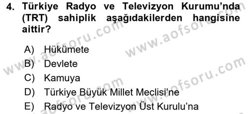 Radyo ve Televizyon İşletmeciliği Dersi 2016 - 2017 Yılı (Vize) Ara Sınavı 4. Soru