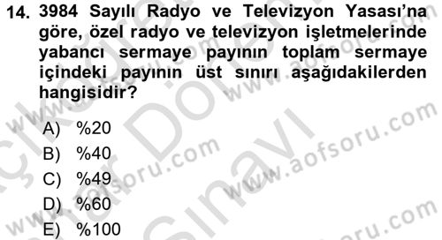 Radyo ve Televizyon İşletmeciliği Dersi 2016 - 2017 Yılı (Final) Dönem Sonu Sınav Soruları 14. Soru