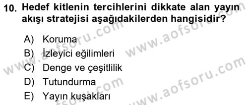 Radyo ve Televizyon İşletmeciliği Dersi 2018 - 2019 Yılı Yaz Okulu Sınav Soruları 10. Soru