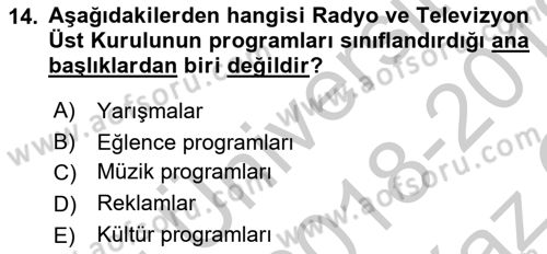 Radyo ve Televizyon İşletmeciliği Dersi 2018 - 2019 Yılı Yaz Okulu Sınav Soruları 14. Soru