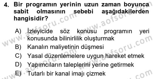 Radyo ve Televizyon İşletmeciliği Dersi 2020 - 2021 Yılı Yaz Okulu Sınav Soruları 4. Soru