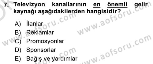Radyo ve Televizyon İşletmeciliği Dersi 2020 - 2021 Yılı Yaz Okulu Sınav Soruları 7. Soru