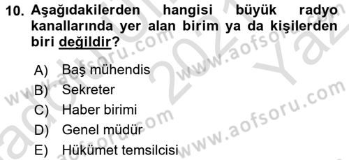 Radyo ve Televizyon İşletmeciliği Dersi 2021 - 2022 Yılı Yaz Okulu Sınav Soruları 10. Soru
