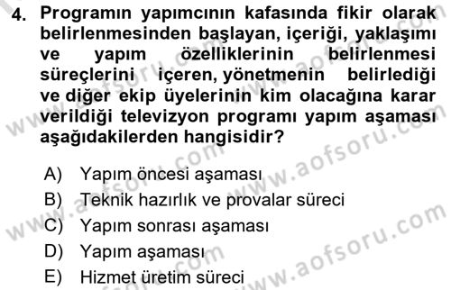 Radyo ve Televizyon İşletmeciliği Dersi 2021 - 2022 Yılı Yaz Okulu Sınav Soruları 4. Soru