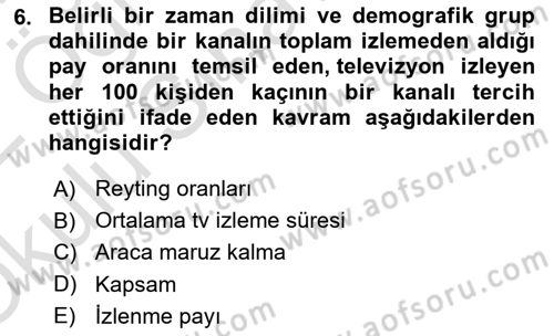 Radyo ve Televizyon İşletmeciliği Dersi 2021 - 2022 Yılı Yaz Okulu Sınav Soruları 6. Soru