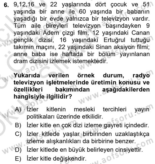 Radyo ve Televizyon İşletmeciliği Dersi 2022 - 2023 Yılı Yaz Okulu Sınav Soruları 6. Soru