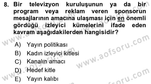 Radyo ve Televizyon İşletmeciliği Dersi 2022 - 2023 Yılı Yaz Okulu Sınav Soruları 8. Soru