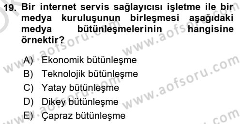 Radyo ve Televizyon İşletmeciliği Dersi 2023 - 2024 Yılı Yaz Okulu Sınav Soruları 19. Soru