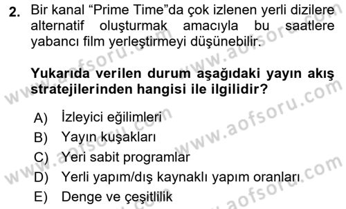 Radyo ve Televizyon İşletmeciliği Dersi 2023 - 2024 Yılı Yaz Okulu Sınav Soruları 2. Soru