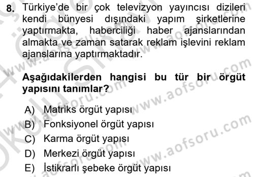 Radyo ve Televizyon İşletmeciliği Dersi 2023 - 2024 Yılı Yaz Okulu Sınav Soruları 8. Soru
