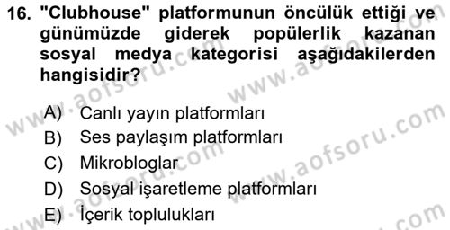 Yeni Medya Teorileri Dersi 2025 - 2026 Yılı (Vize) Ara Sınav Soruları 16. Soru