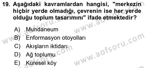 Yeni Medya Teorileri Dersi 2025 - 2026 Yılı (Vize) Ara Sınav Soruları 19. Soru
