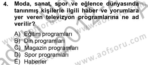 Radyo ve Televizyon Stüdyoları Dersi 2012 - 2013 Yılı (Vize) Ara Sınavı 4. Soru