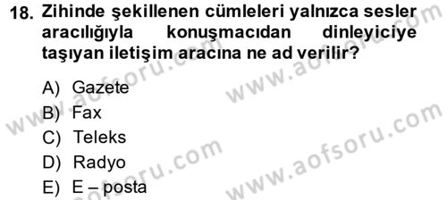 Radyo ve Televizyon Stüdyoları Dersi 2014 - 2015 Yılı (Final) Dönem Sonu Sınavı 18. Soru