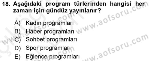 Radyo ve Televizyon Stüdyoları Dersi 2015 - 2016 Yılı (Vize) Ara Sınav Soruları 18. Soru