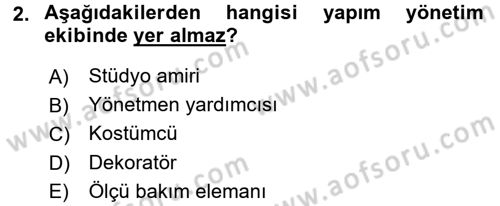 Radyo ve Televizyon Stüdyoları Dersi 2015 - 2016 Yılı (Vize) Ara Sınav Soruları 2. Soru