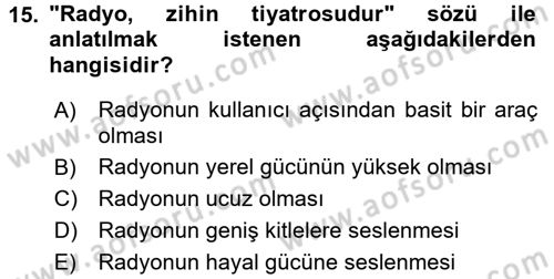 Radyo ve Televizyon Stüdyoları Dersi 2015 - 2016 Yılı (Final) Dönem Sonu Sınav Soruları 15. Soru