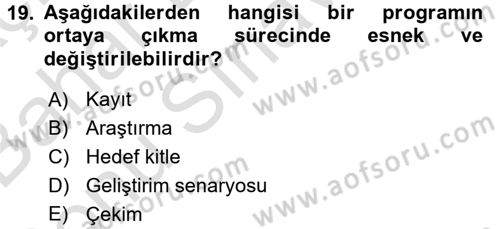 Radyo ve Televizyon Stüdyoları Dersi 2015 - 2016 Yılı (Final) Dönem Sonu Sınav Soruları 19. Soru