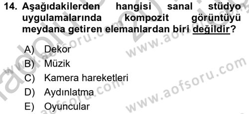 Radyo ve Televizyon Stüdyoları Dersi 2016 - 2017 Yılı 3 Ders Sınavı 14. Soru