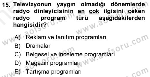 Radyo ve Televizyon Stüdyoları Dersi 2017 - 2018 Yılı (Vize) Ara Sınav Soruları 15. Soru