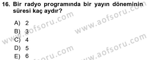 Radyo ve Televizyon Stüdyoları Dersi 2017 - 2018 Yılı (Vize) Ara Sınav Soruları 16. Soru