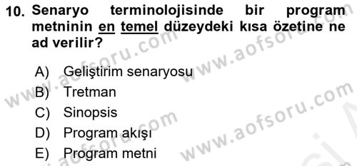 Radyo ve Televizyon Stüdyoları Dersi 2017 - 2018 Yılı (Final) Dönem Sonu Sınav Soruları 10. Soru