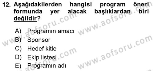 Radyo ve Televizyon Stüdyoları Dersi 2017 - 2018 Yılı (Final) Dönem Sonu Sınav Soruları 12. Soru