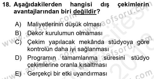 Radyo ve Televizyon Stüdyoları Dersi 2017 - 2018 Yılı (Final) Dönem Sonu Sınav Soruları 18. Soru
