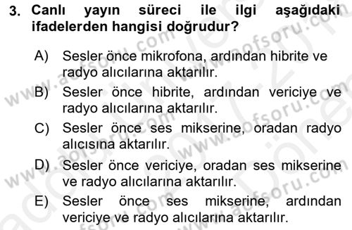 Radyo ve Televizyon Stüdyoları Dersi 2017 - 2018 Yılı (Final) Dönem Sonu Sınav Soruları 3. Soru