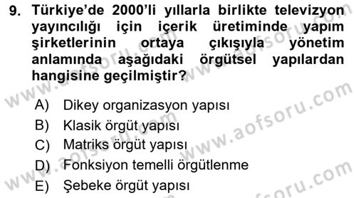 Radyo ve Televizyon Stüdyoları Dersi 2017 - 2018 Yılı (Final) Dönem Sonu Sınav Soruları 9. Soru