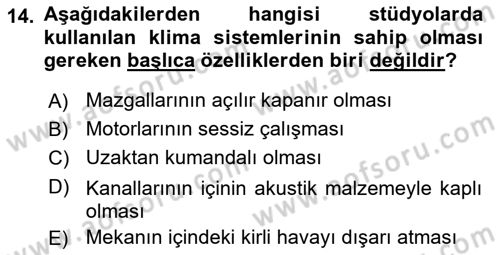 Radyo ve Televizyon Stüdyoları Dersi 2018 - 2019 Yılı 3 Ders Sınav Soruları 14. Soru