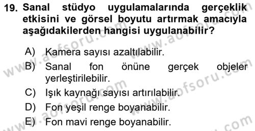 Radyo ve Televizyon Stüdyoları Dersi 2018 - 2019 Yılı 3 Ders Sınav Soruları 19. Soru