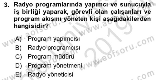 Radyo ve Televizyon Stüdyoları Dersi 2018 - 2019 Yılı 3 Ders Sınav Soruları 3. Soru
