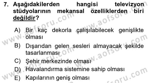 Radyo ve Televizyon Stüdyoları Dersi 2018 - 2019 Yılı 3 Ders Sınav Soruları 7. Soru
