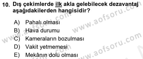 Radyo ve Televizyon Stüdyoları Dersi 2018 - 2019 Yılı (Final) Dönem Sonu Sınav Soruları 10. Soru