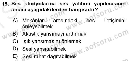 Radyo ve Televizyon Stüdyoları Dersi 2018 - 2019 Yılı (Final) Dönem Sonu Sınav Soruları 15. Soru