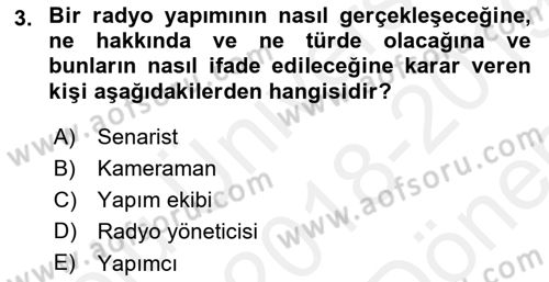 Radyo ve Televizyon Stüdyoları Dersi 2018 - 2019 Yılı (Final) Dönem Sonu Sınav Soruları 3. Soru