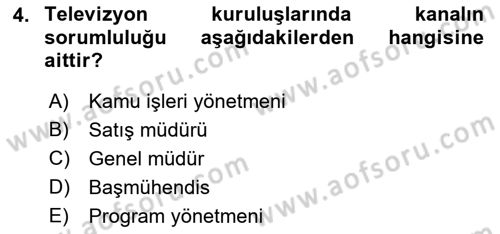 Radyo ve Televizyon Stüdyoları Dersi 2018 - 2019 Yılı (Final) Dönem Sonu Sınav Soruları 4. Soru