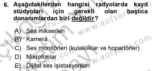 Radyo ve Televizyon Stüdyoları Dersi 2018 - 2019 Yılı Yaz Okulu Sınav Soruları 6. Soru