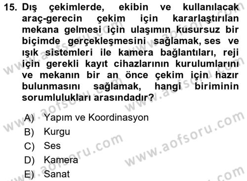 Radyo ve Televizyon Stüdyoları Dersi 2020 - 2021 Yılı Yaz Okulu Sınav Soruları 15. Soru