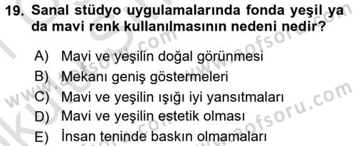 Radyo ve Televizyon Stüdyoları Dersi 2020 - 2021 Yılı Yaz Okulu Sınav Soruları 19. Soru