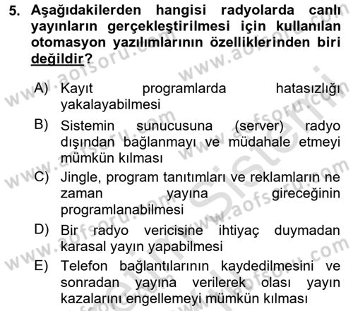 Radyo ve Televizyon Stüdyoları Dersi 2020 - 2021 Yılı Yaz Okulu Sınav Soruları 5. Soru