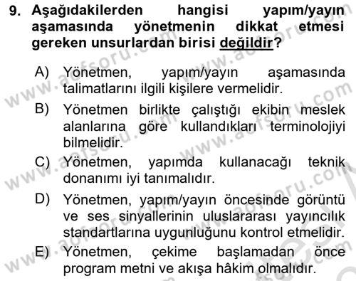 Radyo ve Televizyon Stüdyoları Dersi 2020 - 2021 Yılı Yaz Okulu Sınav Soruları 9. Soru