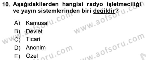 Radyo ve Televizyon Stüdyoları Dersi 2021 - 2022 Yılı (Vize) Ara Sınav Soruları 10. Soru