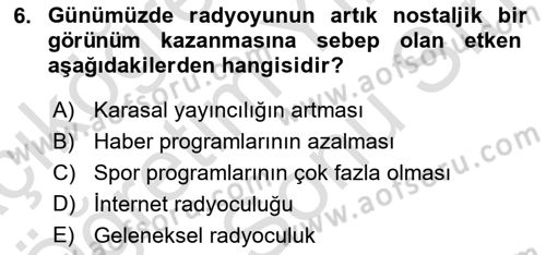 Radyo ve Televizyon Stüdyoları Dersi 2021 - 2022 Yılı (Final) Dönem Sonu Sınav Soruları 6. Soru